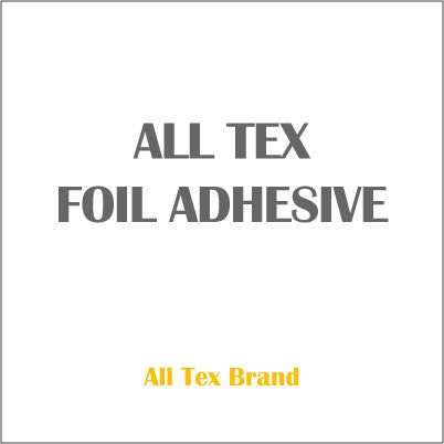 ALL TEX FOIL ADHESIVE NP PLASTISOL OILBASE